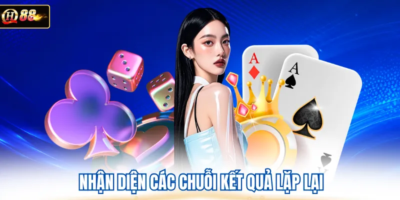 Nhận diện các chuỗi kết quả lặp lại